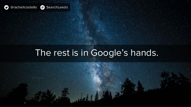 SearchLeeds 2018 - Rachel Costello - DeepCrawl -  Stop confusing search engines with conflicting website signals Slide 69