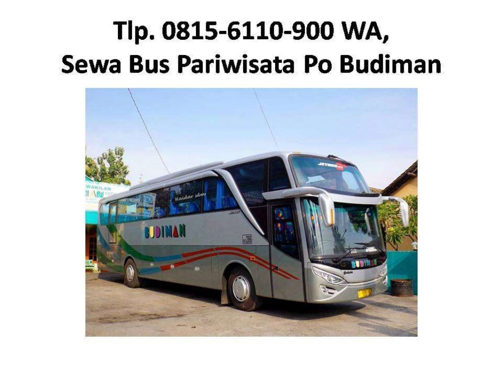 Budiman Pariwisata 33 Kursi: Kenyamanan dan Kemewahan dalam Satu Paket Perjalanan