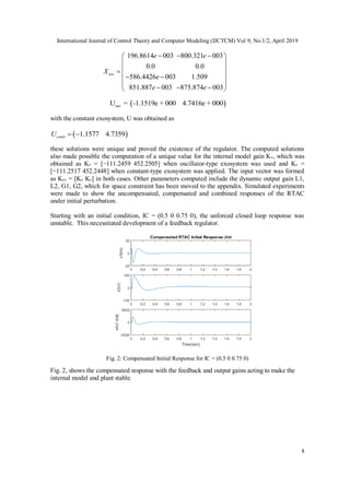 EFFECT OF TWO EXOSYSTEM STRUCTURES ON OUTPUT REGULATION OF THE RTAC SYSTEM