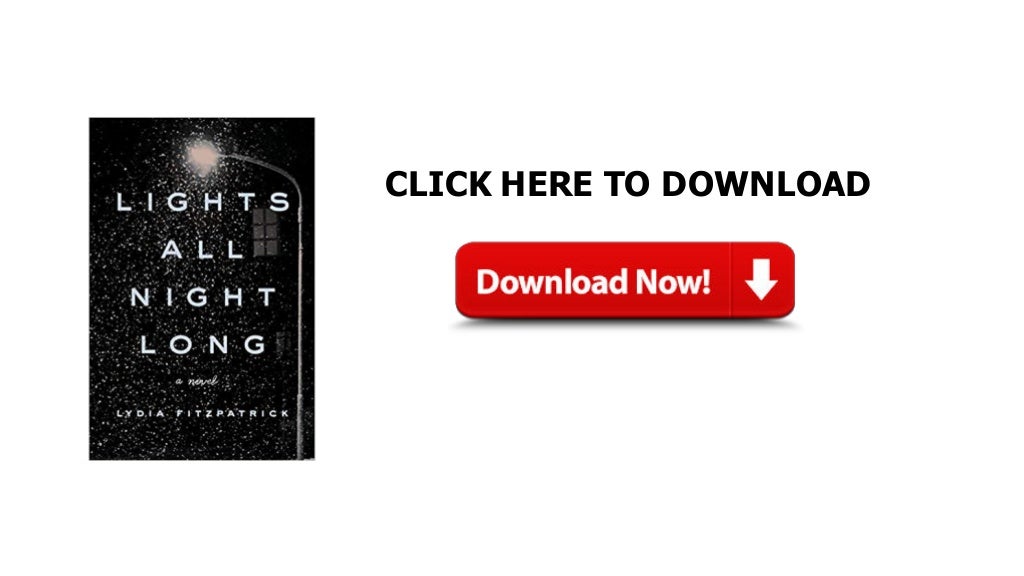 Lights All Night Long: A Novel ( free books ) : audible books free