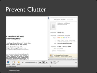 Mekentosj Papers
Prevent Clutter
 
