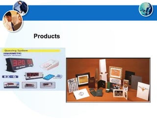 Products
 
