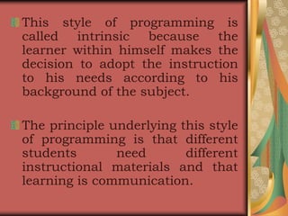 Methods of teaching - Programmed learning | PPSX