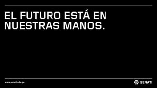 www.senati.edu.pe
 