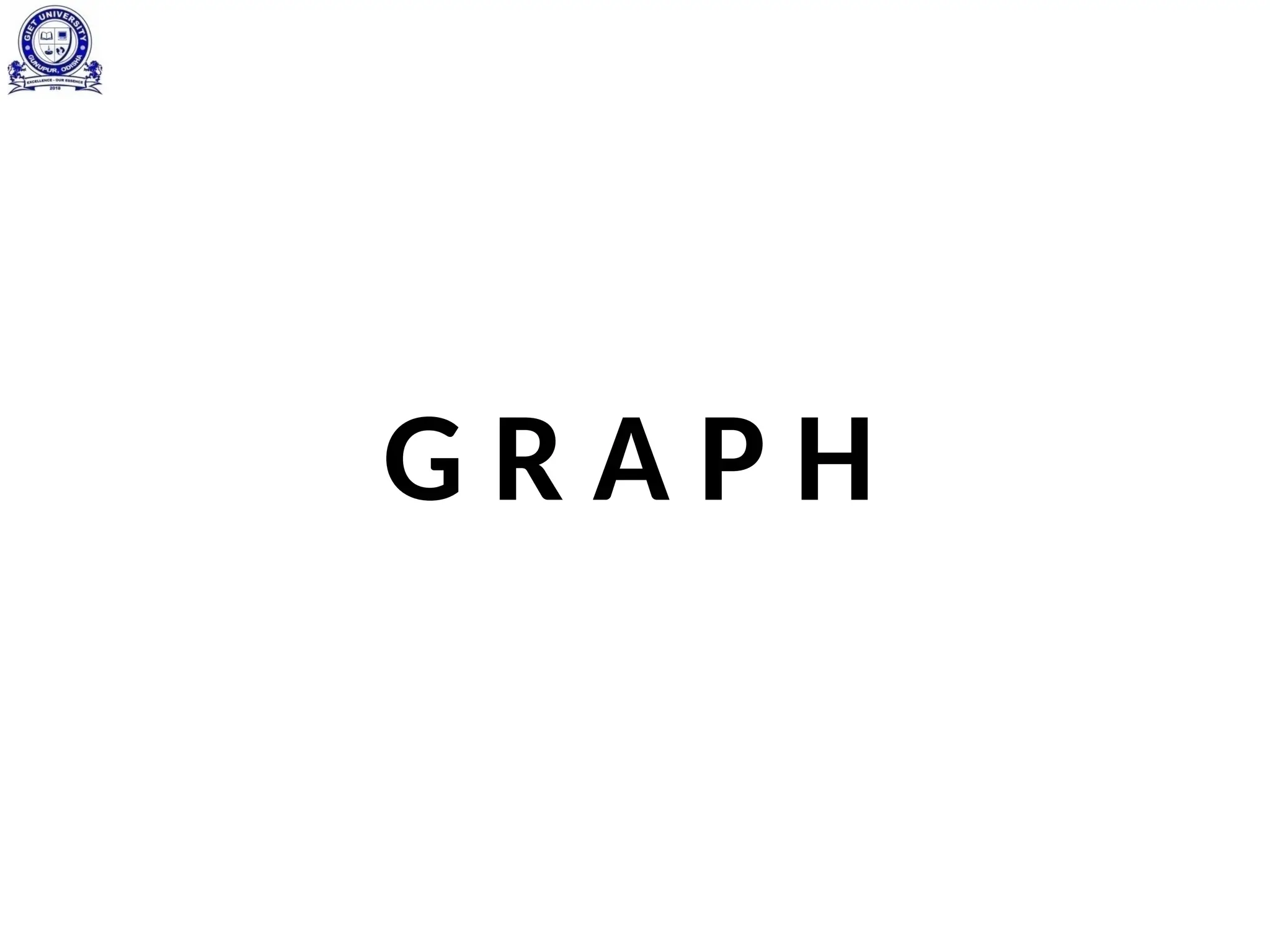 G R A P H
 