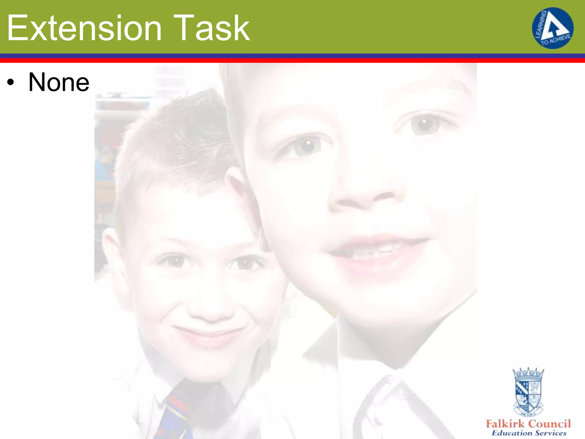 Extension Task
• None
 