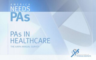 PAs in Healthcare: The AAPA Annual Survey