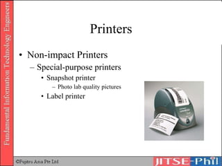 Printers Non-impact Printers Special-purpose printers Snapshot printer Photo lab quality pictures Label printer 