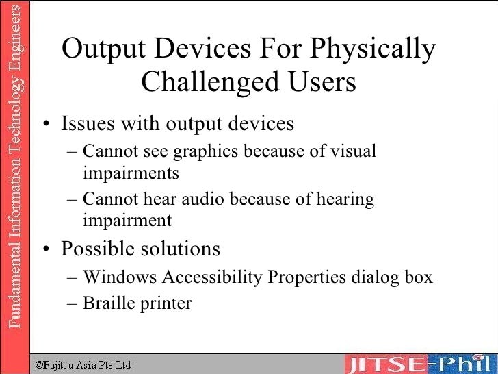 input and or output devices designed for physically challenged computer users What are some input/and or output devices designed for physically challenged computer users. input and or output devices designed for physically challenged computer users What are some input/and or output devices designed for physically challenged computer users.