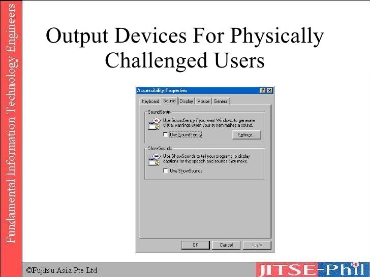 output options are available for physically challenged users