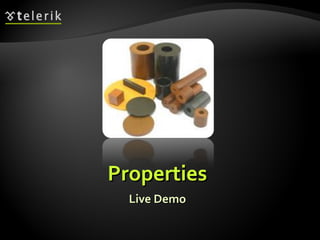 PropertiesProperties
Live DemoLive Demo
 