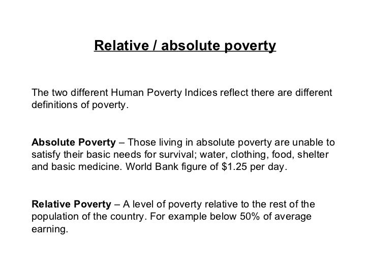 different measurements of absolute poverty Poverty measurement and analysis has been a key aspect of the bank’s measuring poverty and communicating poverty reduction results is a long-standing priority. different measurements of absolute poverty Poverty measurement and analysis has been a key aspect of the bank’s measuring poverty and communicating poverty reduction results is a long-standing priority.
