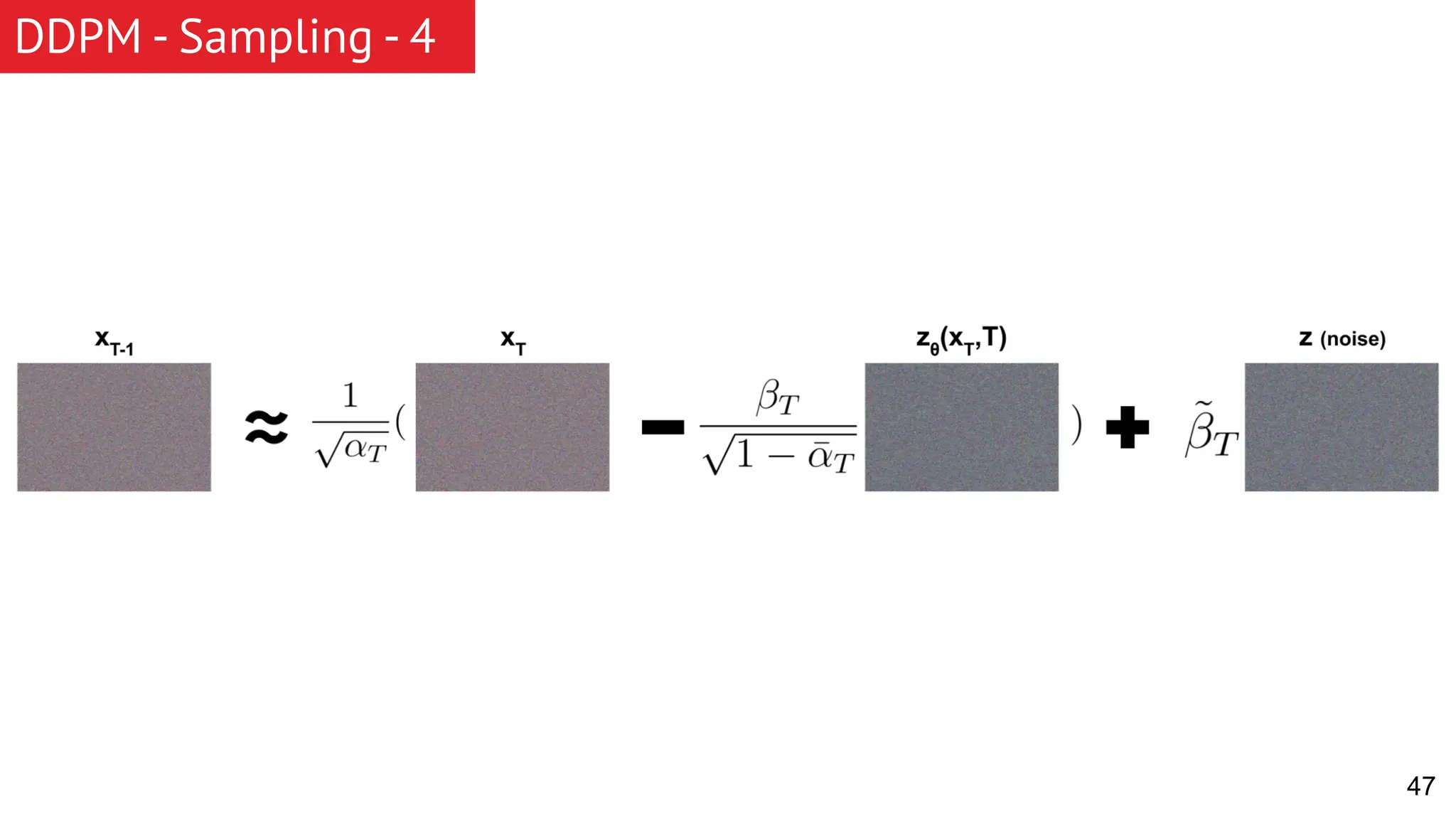 47 DDPM - Sampling - 4 