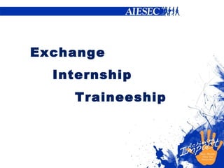 Exchange Internship Traineeship 
