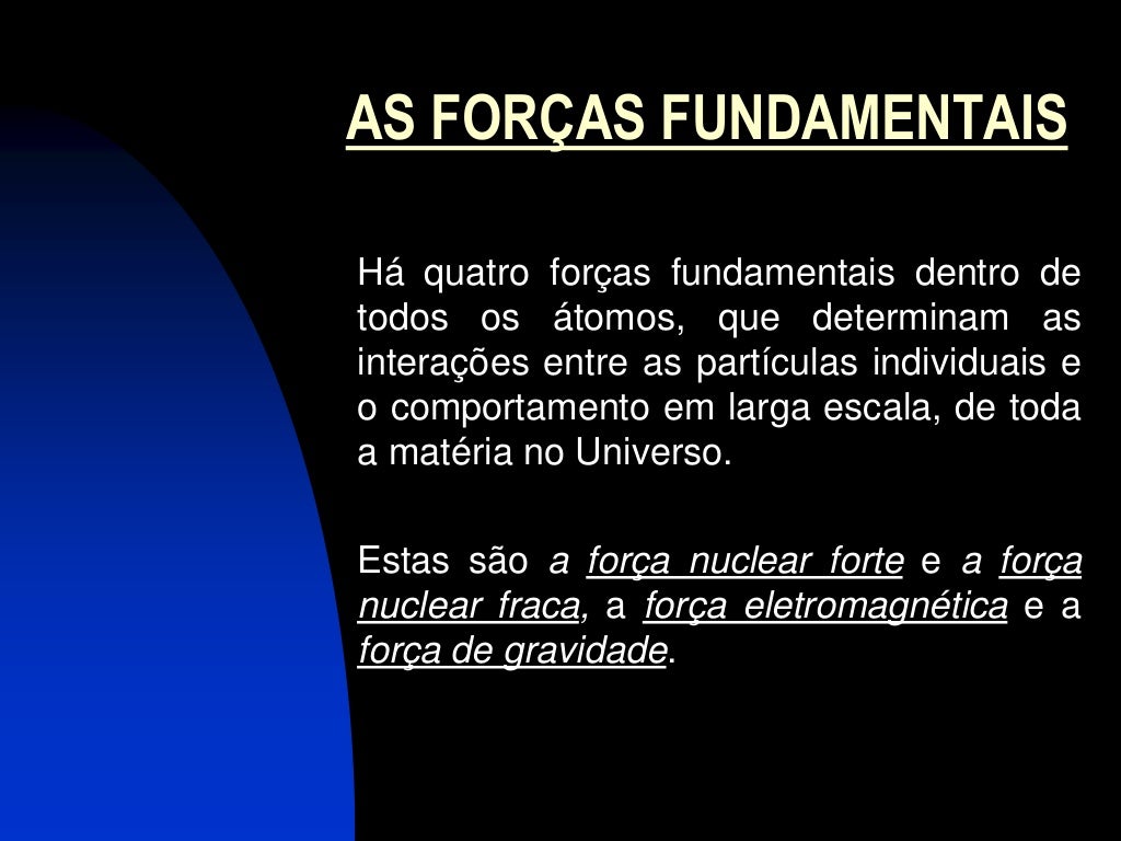 14 forças fundamentais 14 forças fundamentais