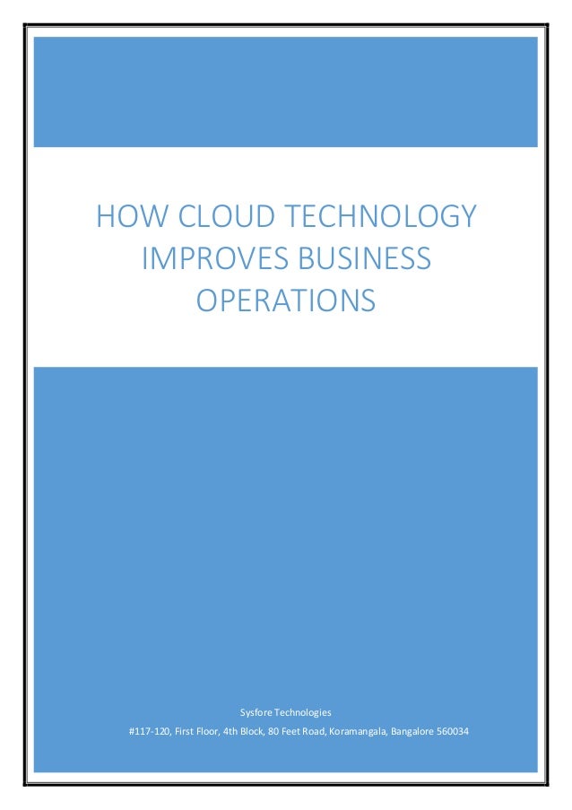 helps business how technology cloud Cloud Technology Improves Operations How Business Sysfore helps business how technology cloud Cloud Technology Improves Operations How Business Sysfore