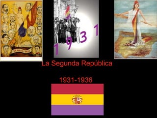 La Segunda República 1931-1936 