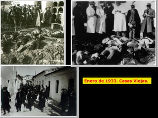 Enero de 1933. Casas Viejas.   