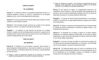 b) Pagar los derechos de registro y otros derechos complementarios para el
                                                                                        programa, previa legalización de los documentos exigidos, en las fechas
                              CAPÍTULO QUINTO                                           previstas en el cronograma de actividades académicas

                               DE LA ADMISIÓN                                        Artículo 7º. Son derechos de registro, la contraprestación pecuniaria y de
                                                                                     cumplimiento de los requisitos, a cargo del estudiante, para beneficiarse de los
Artículo 3º. La Institución admitirá a los aspirantes debidamente inscritos a un     servicios y usar los recursos institucionales necesarios con el fin de cumplir los
programa académico, teniendo en cuenta el cumplimiento de los requisitos             desarrollos curriculares, en un periodo académico determinado.
exigidos por la ley, y las normas establecidas en este Manual.
                                                                                     Parágrafo 1. El Consejo de Dirección fijará semestralmente, en el calendario
Artículo 4º. El proceso de admisión sólo tendrá validez para el respectivo periodo   académico, las fechas en las cuales deberá realizarse el registro, tanto ordinario
académico al cual se aspira a ingresar.                                              como extraordinario.

Artículo 5º. Serán admitidos aquellas personas que cumplan con los requisitos        Artículo 8º. El Instituto, de acuerdo con las disposiciones que al respecto adopte
exigidos en el artículo 1 del capítulo cuarto del presente Manual.                   el Consejo de Dirección, establecerá los derechos de registro ordinario y los
                                                                                     demás derechos pecuniarios.
Parágrafo 1. La Institución no hará exclusión de personas con movilidad
reducida o cualquier otro tipo de dificultad para la admisión en cualquiera de los   Artículo 9º. El estudiante que no realice el registro en el tiempo ordinario
programas previo acuerdo firmado entre las partes con el fin de dar claridad a la    establecido en el calendario académico deberá pagar, por concepto de registro
inclusión de estas personas en el medio laboral.                                     extraordinario, el valor del ordinario adicionado en el diez por ciento (10%) sobre
                                                                                     el valor real del registro legal vigente.
                               CAPITULO SEXTO
                                                                                     Parágrafo 2. La exención del pago del registro no exonera de la cancelación de
                                DEL REGISTRO                                         los demás derechos pecuniarios establecidos por la Institución, de conformidad
                                                                                     con las normas vigentes, ni el pago del registro extraordinario.
Artículo 6º. El Registro es el acto voluntario y personal, que se renueva, y
genera obligaciones independientes por cada periodo académico por el cual el         Artículo 10º. Es estudiante regular aquel que, previo el cumplimiento de los
aspirante admitido o el estudiante regular hace uso del cupo, comprometiéndose       requisitos indicados en este Manual se registra en un programa académico con el
por este sólo acto a:                                                                fin de beneficiarse de sus actividades y obtener un certificado de Aptitud
                                                                                     Ocupacional en los Programas que ofrece la Institución.
a) Aceptar y cumplir los reglamentos vigentes de La institución los requisitos
   académicos del programa en el cual cursa o cursará sus estudios;
 