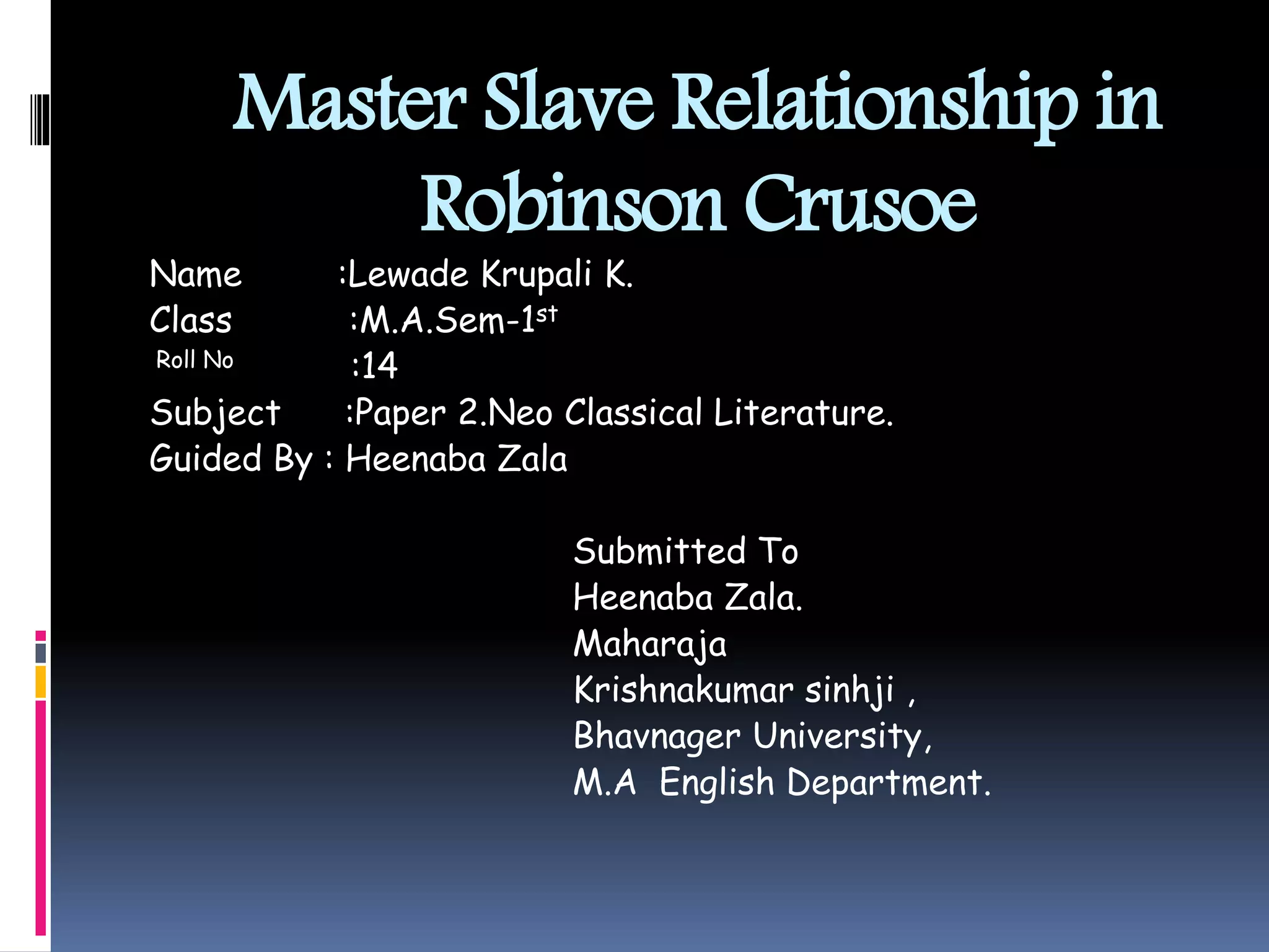 Master Slave Relationship in Robinson Crusoe | PPT