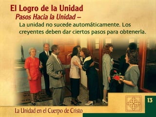 14 La Unidad En El Cuerpo De Cristo | PPT