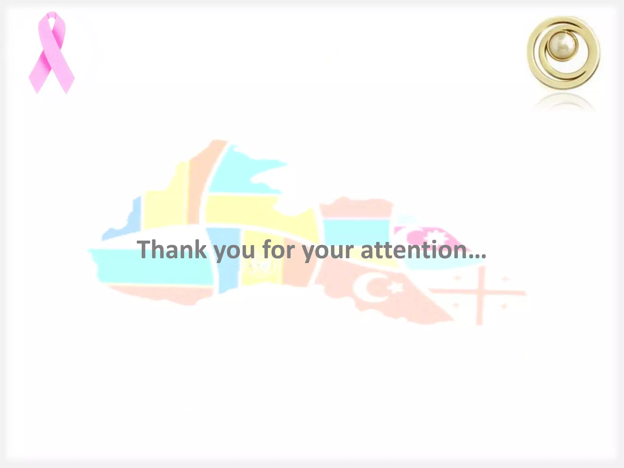 Thank you for your attention…
 