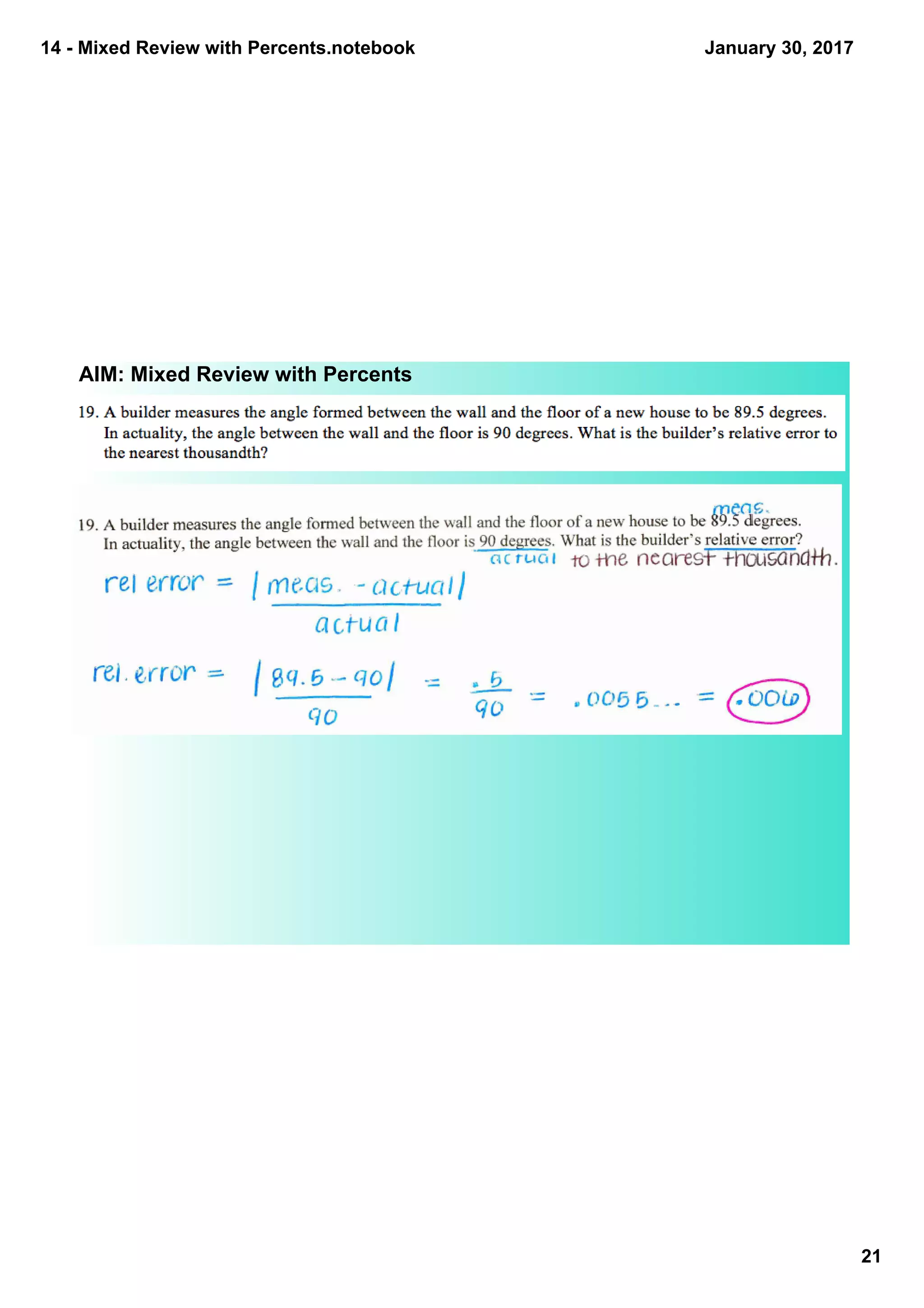 14 ­ Mixed Review with Percents.notebook
21
January 30, 2017
AIM: Mixed Review with Percents
 
 