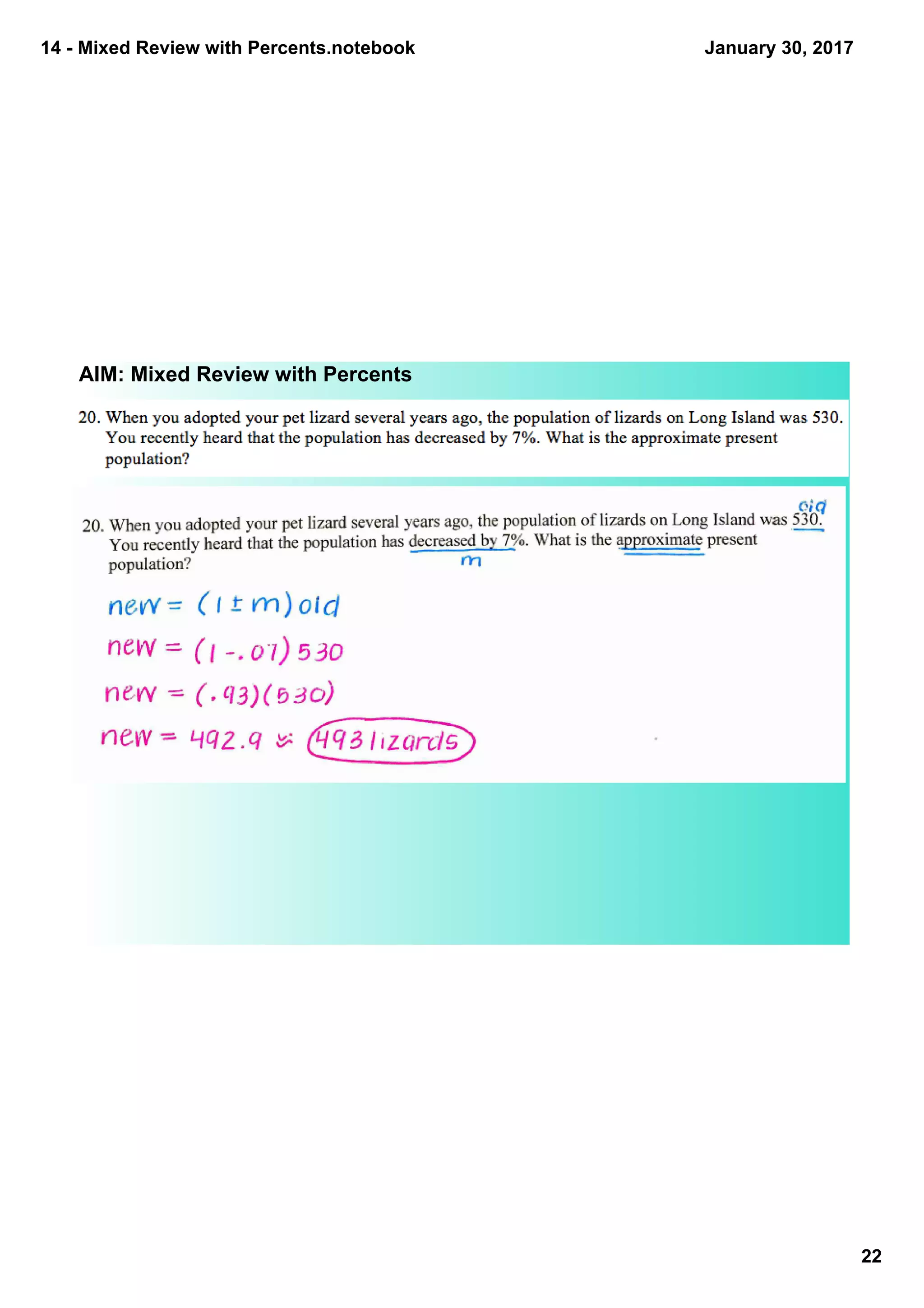 14 ­ Mixed Review with Percents.notebook
22
January 30, 2017
AIM: Mixed Review with Percents
 
 