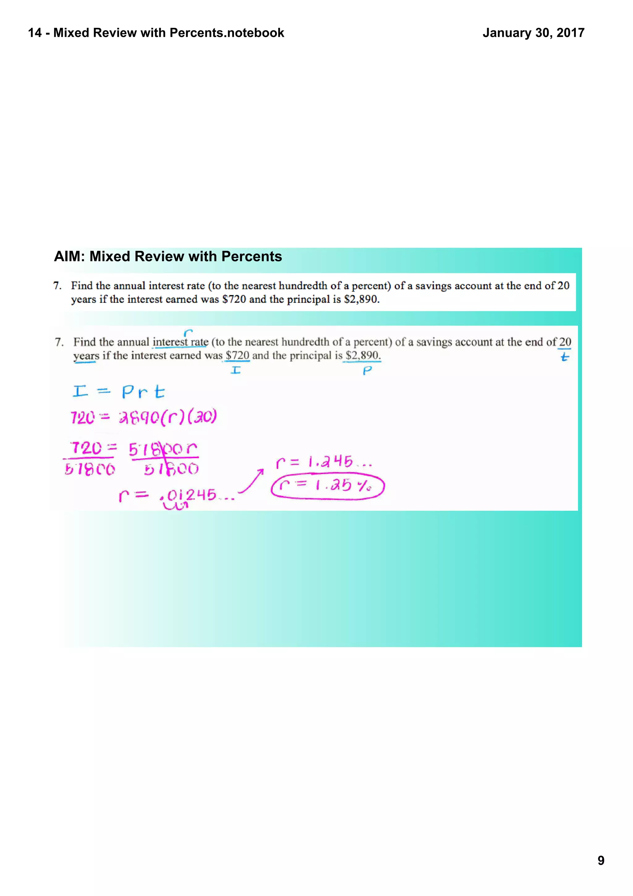 14 ­ Mixed Review with Percents.notebook
9
January 30, 2017
AIM: Mixed Review with Percents
 
 