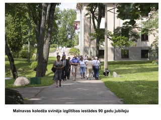 Malnavas koledža svinēja izglītības iestādes 90 gadu jubileju

 
