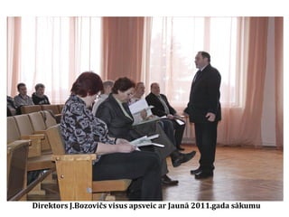 Direktors J.Bozovičs visus apsveic ar Jaunā 2011.gada sākumu

 