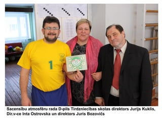 Sacensību atmosfēru rada D-pils Tirdzniecības skolas direktors Jurijs Kuklis,
Dir.v-ce Inta Ostrovska un direktors Juris Bozovičs

 