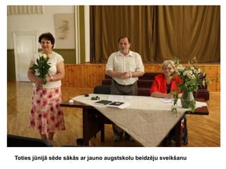 Toties jūnijā sēde sākās ar jauno augstskolu beidzēju sveikšanu

 