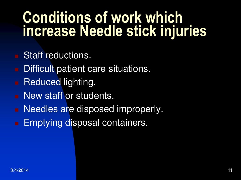 14 needlestick injuries among health care workers