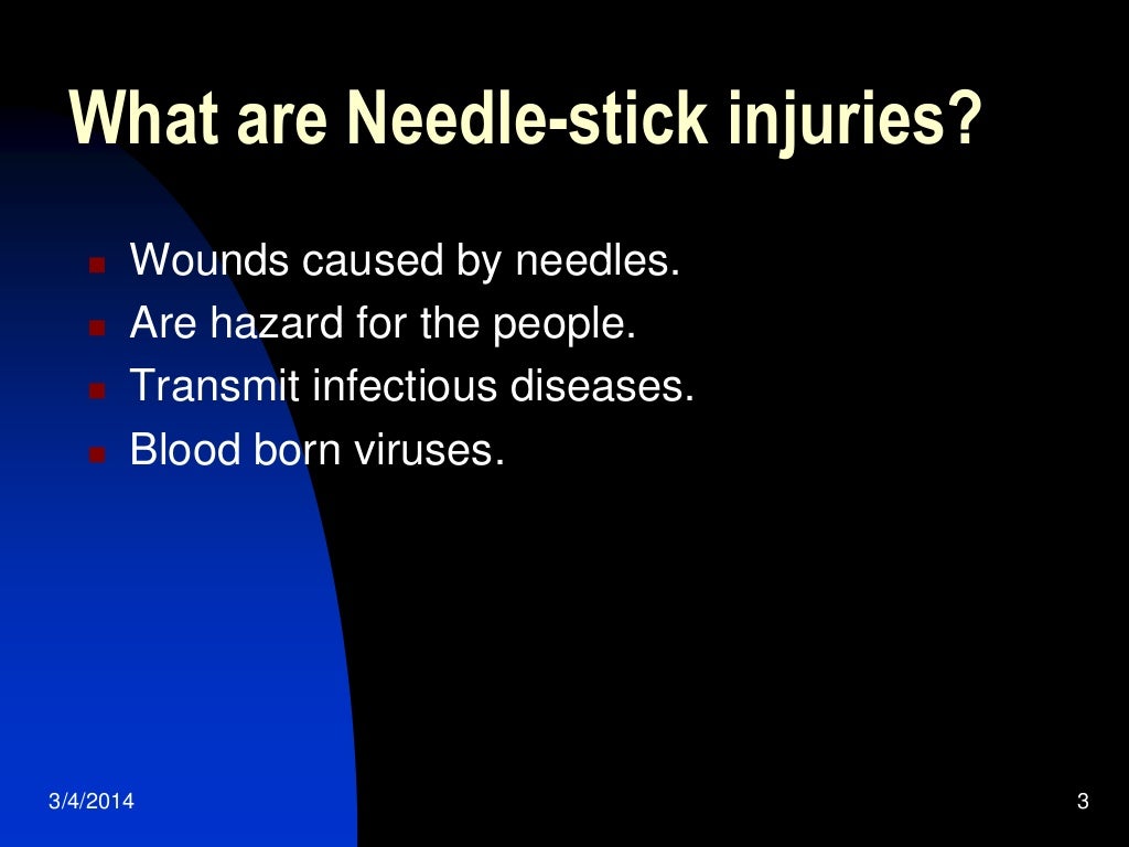 14 needlestick injuries among health care workers