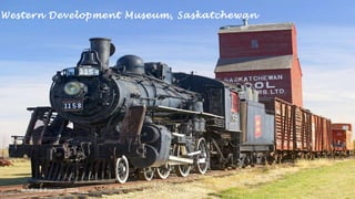 Western Development Museum, Saskatchewan
vendredi 8 janvier 2016
 
