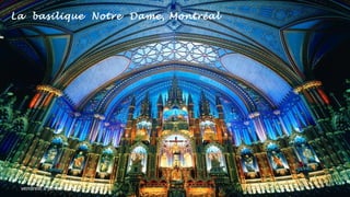 La basilique Notre Dame, Montréal
vendredi 8 janvier 2016
 