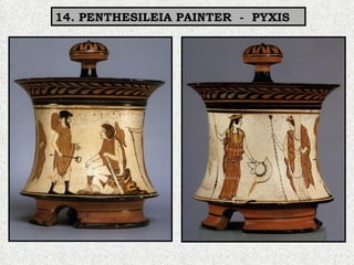 14. PENTHESILEIA PAINTER  -  PYXIS 