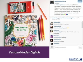 Personalidades Digitais
 