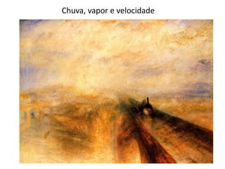 Chuva, vapor e velocidade
 