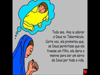 SAMUEL, O MENINO SERVO DE DEUS