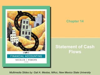 Statement of Cash Flows ,[object Object],Chapter 14 