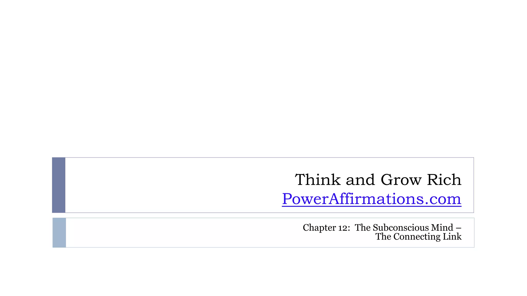 Think and Grow Rich Power Affirmations - Chapter 12 The Subconscious ...