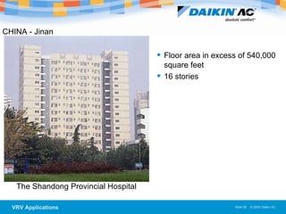 CHINA - Jinan  The Shandong Provincial Hospital Floor area in excess of 540,000 square feet  16 stories 