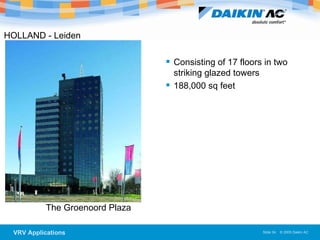HOLLAND - Leiden   The Groenoord Plaza  Consisting of 17 floors in two striking glazed towers 188,000 sq feet 