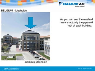 BELGIUM - Mechelen   As you can see the meshed area is actually the pyramid roof of each building.  Campus Mechelen  