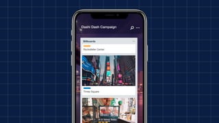 Billboards
Rockafeller Center
Times Square
Dashi Dash Campaign
 