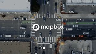 Mapbox Cities
Mentorship program for cities to get smarter
at making data-driven decisions
Open by default
Urban challenge...