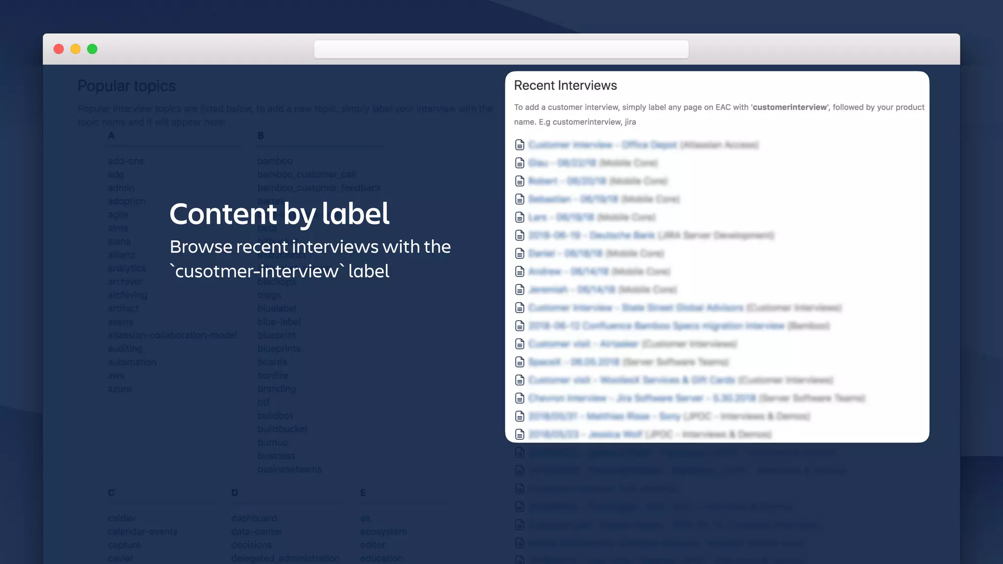 Content by label
Browse recent interviews with the
`cusotmer-interview` label
 