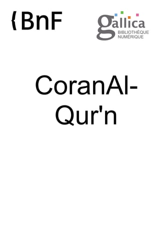 CoranAl-
Qur'n
 